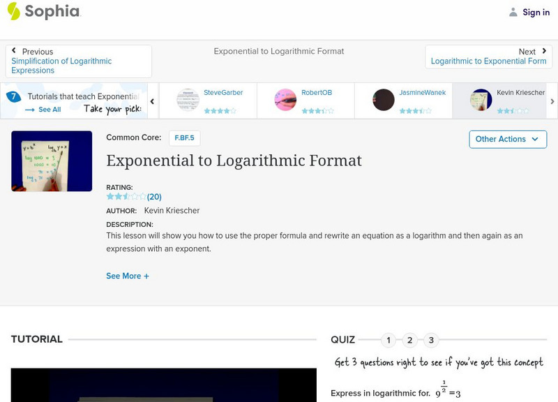 Sophia: Exponential to Logarithmic Format: Lesson 2 Instructional Video