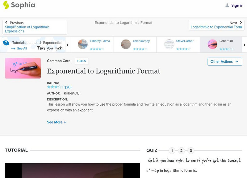Sophia: Exponential to Logarithmic Format: Lesson 7 Instructional Video