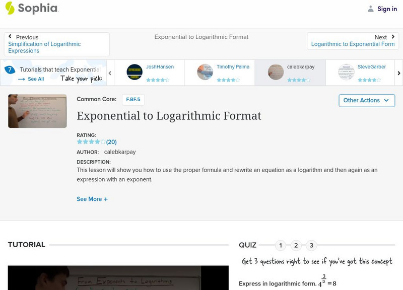 Sophia: Exponential to Logarithmic Format: Lesson 9 Instructional Video