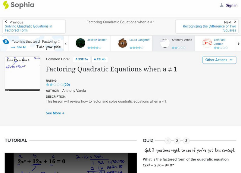 Sophia: Factoring Quadratic Equations When a ? 1: Lesson 5 Unit Plan Sophia: Factoring Quadratic Equations When a ? 1: Lesson 5 Unit Plan