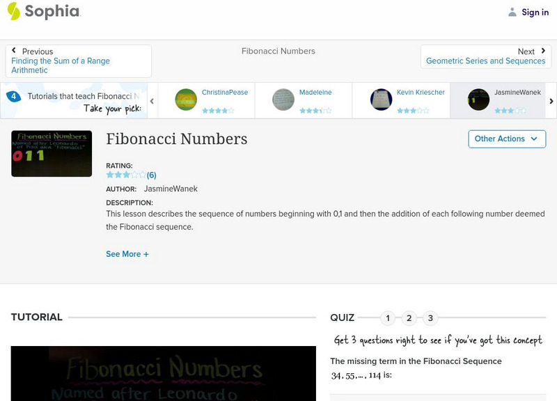 Sophia: Fibonacci Numbers: Lesson 8 Instructional Video Sophia: Fibonacci Numbers: Lesson 8 Instructional Video