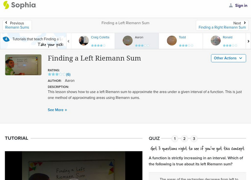 Sophia: Finding a Left Riemann Sum: Lesson 4 Instructional Video Sophia: Finding a Left Riemann Sum: Lesson 4 Instructional Video