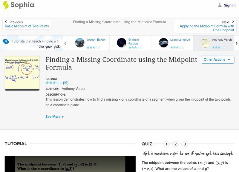 Sophia: Finding a Missing Coordinate Using the Midpoint Formula: Lesson 2 Unit Plan Sophia: Finding a Missing Coordinate Using the Midpoint Formula: Lesson 2 Unit Plan