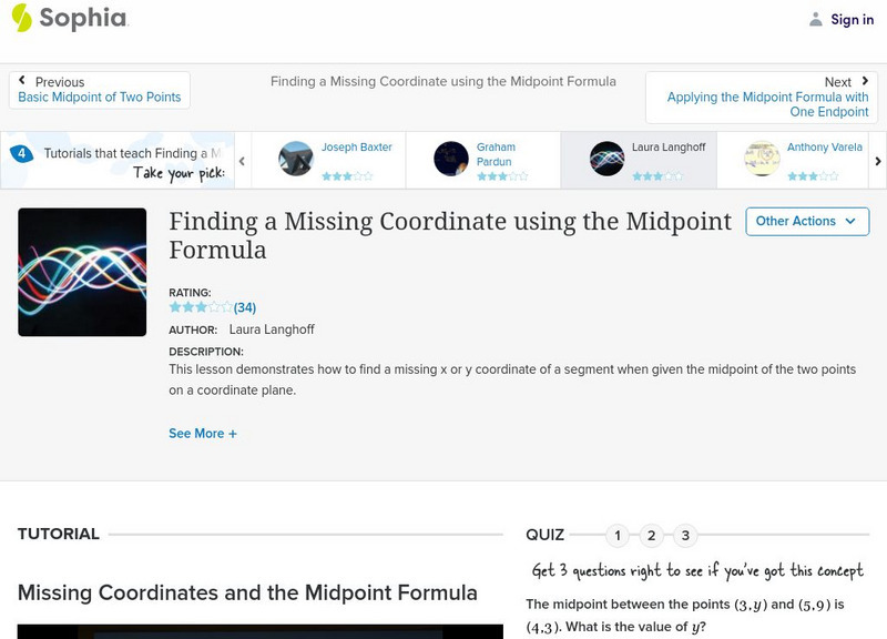 Sophia: Finding a Missing Coordinate Using the Midpoint Formula: Lesson 1 Instructional Video