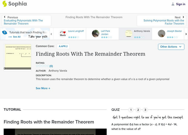 Sophia: Finding Roots With the Remainder Theorem: Lesson 5 Instructional Video