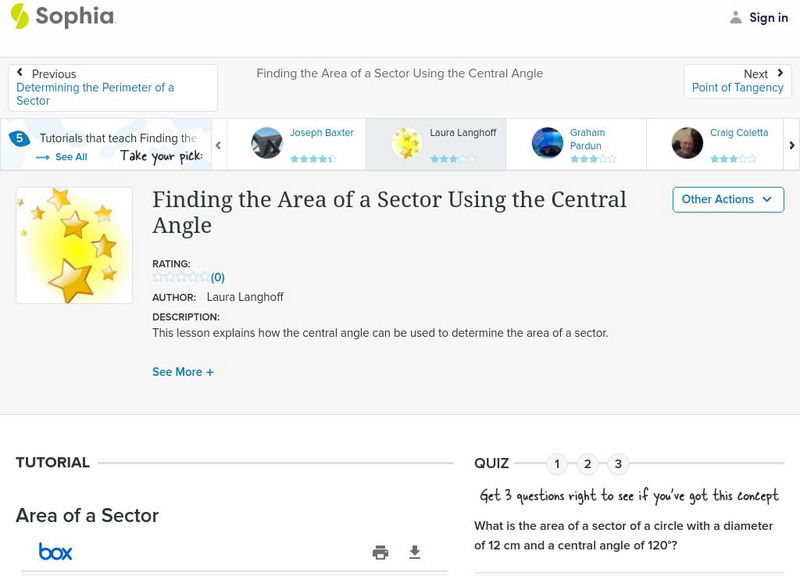 Sophia: Finding the Area of a Sector Using the Central Angle: Lesson 2 PPT Sophia: Finding the Area of a Sector Using the Central Angle: Lesson 2 PPT