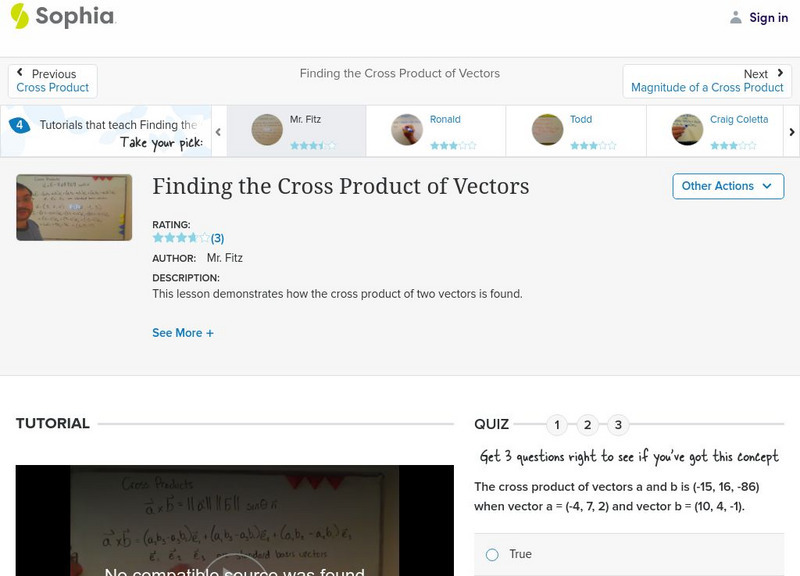 Sophia: Finding the Cross Product of Vectors: Lesson 3 Instructional Video Sophia: Finding the Cross Product of Vectors: Lesson 3 Instructional Video