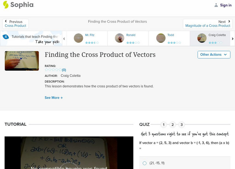 Sophia: Finding the Cross Product of Vectors: Lesson 8 Instructional Video Sophia: Finding the Cross Product of Vectors: Lesson 8 Instructional Video