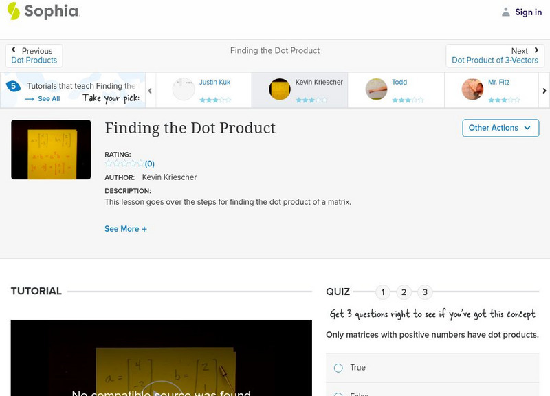 Sophia: Finding the Dot Product: Lesson 2 Instructional Video