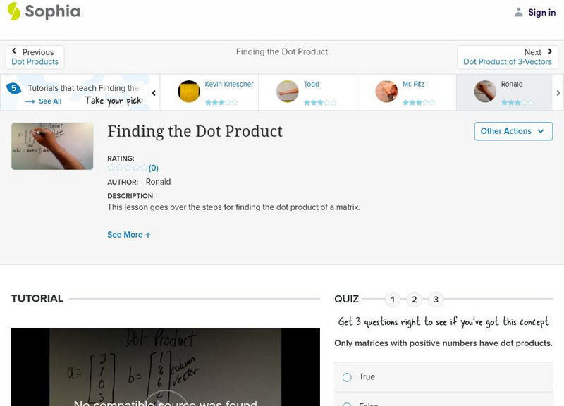 Sophia: Finding the Dot Product: Lesson 6 Instructional Video