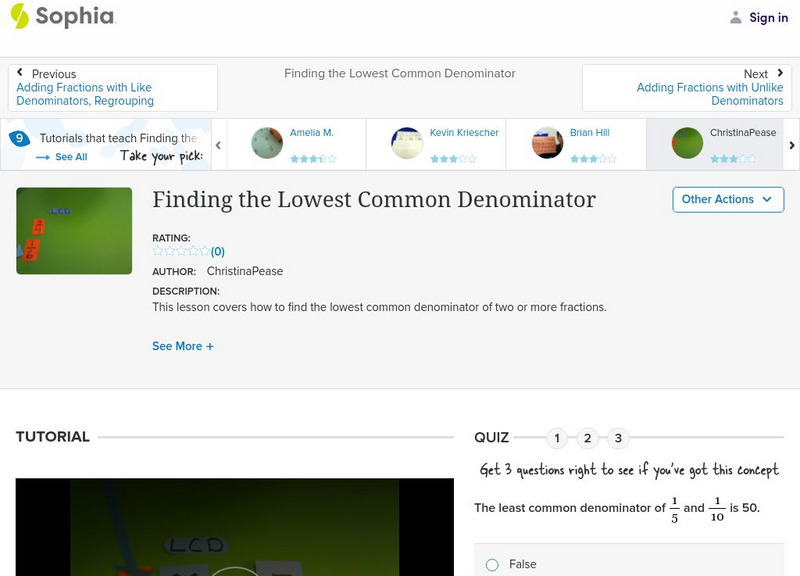 Sophia: Finding the Lowest Common Denominator: Lesson 2 Instructional Video