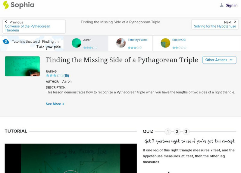 Sophia: Finding the Missing Side of a Pythagorean Triple: Lesson 3 Instructional Video