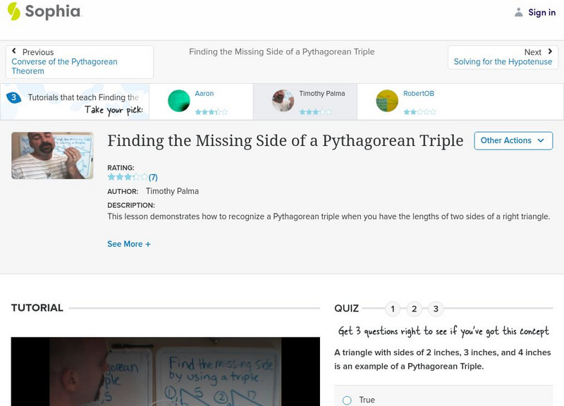 Sophia: Finding the Missing Side of a Pythagorean Triple: Lesson 7 Instructional Video