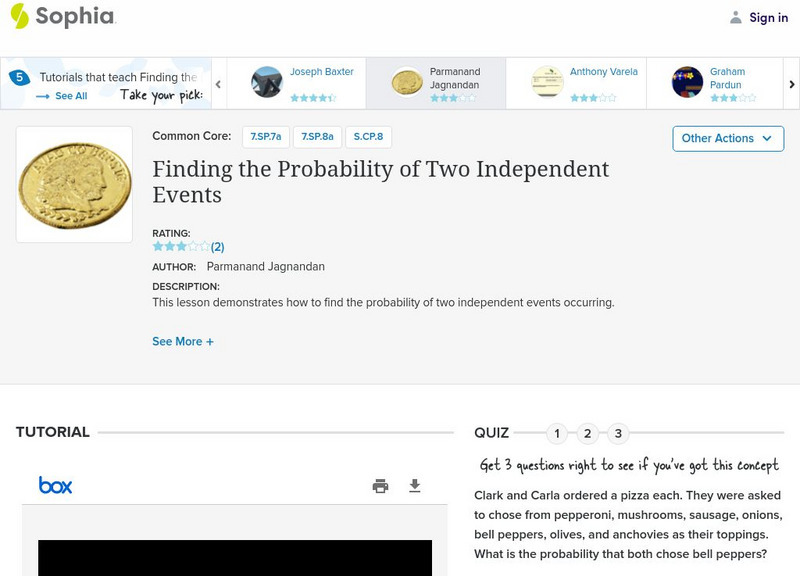 Sophia: Finding the Probability of Two Independent Events: Lesson 4 PPT Sophia: Finding the Probability of Two Independent Events: Lesson 4 PPT