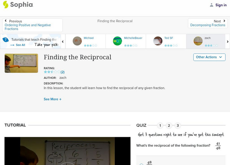 Sophia: Finding the Reciprocal: Lesson 7 Instructional Video Sophia: Finding the Reciprocal: Lesson 7 Instructional Video