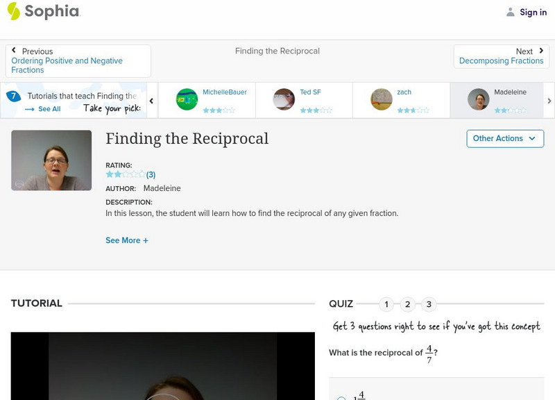 Sophia: Finding the Reciprocal: Lesson 1 Instructional Video Sophia: Finding the Reciprocal: Lesson 1 Instructional Video