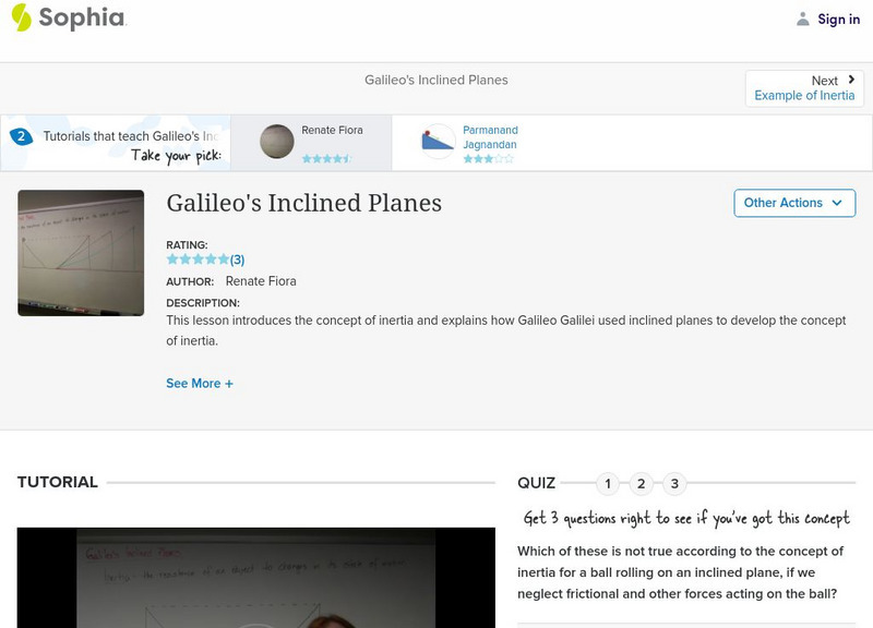 Sophia: Galileo's Inclined Planes: Lesson 2 Instructional Video