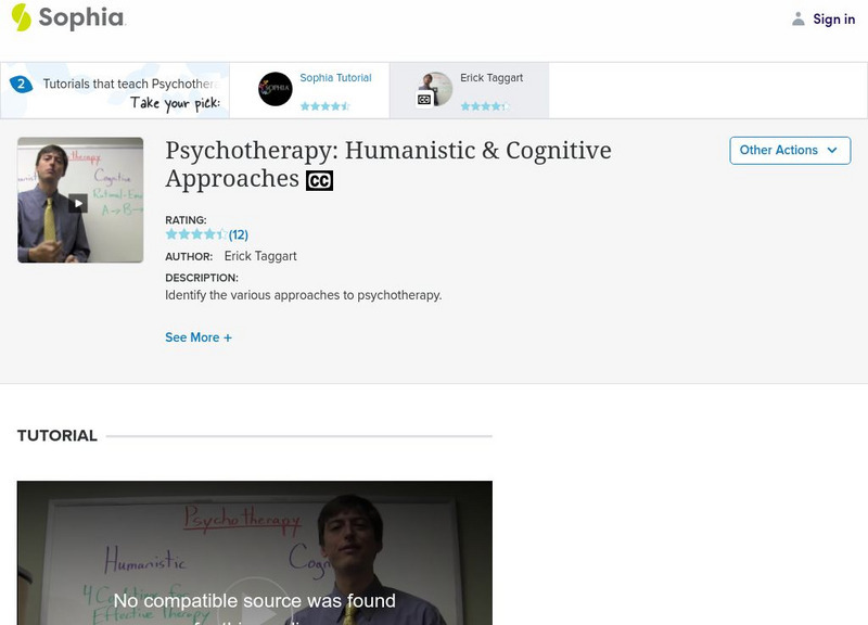 Sophia: Psychotherapy: Humanistic & Cognitive Approaches Instructional Video
