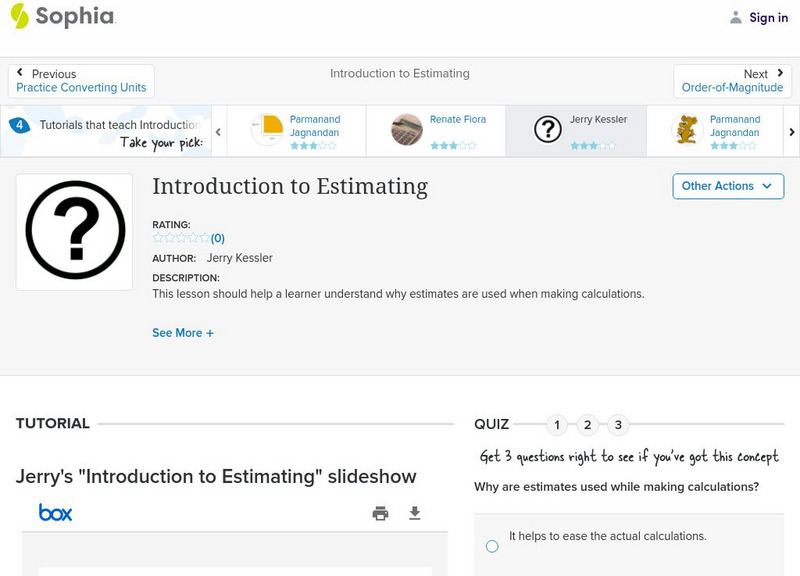 Sophia: Introduction to Estimating: Lesson 3 PPT Sophia: Introduction to Estimating: Lesson 3 PPT