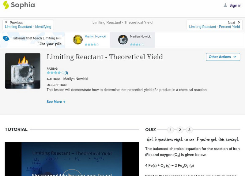Sophia: Limiting Reactant Theoretical Yield: Lesson 2 Instructional Video