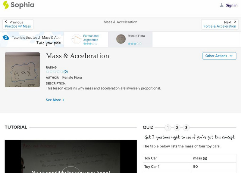Sophia: Mass & Acceleration: Lesson 2 Instructional Video Sophia: Mass & Acceleration: Lesson 2 Instructional Video