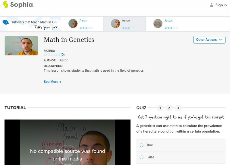 Sophia: Math in Genetics: Lesson 4 Instructional Video Sophia: Math in Genetics: Lesson 4 Instructional Video