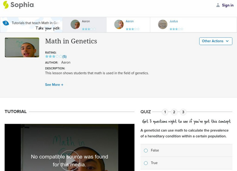 Sophia: Math in Genetics: Lesson 1 Instructional Video Sophia: Math in Genetics: Lesson 1 Instructional Video