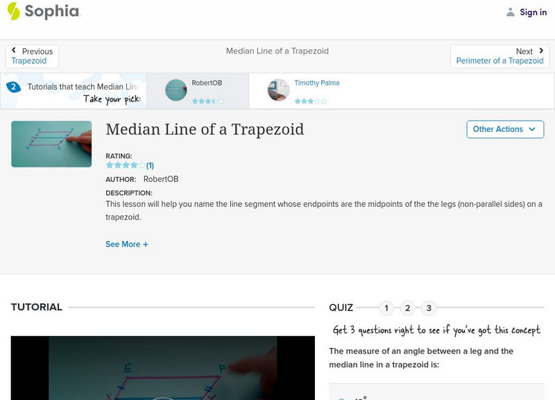 Sophia: Median Line of a Trapezoid: Lesson 2 Instructional Video Sophia: Median Line of a Trapezoid: Lesson 2 Instructional Video