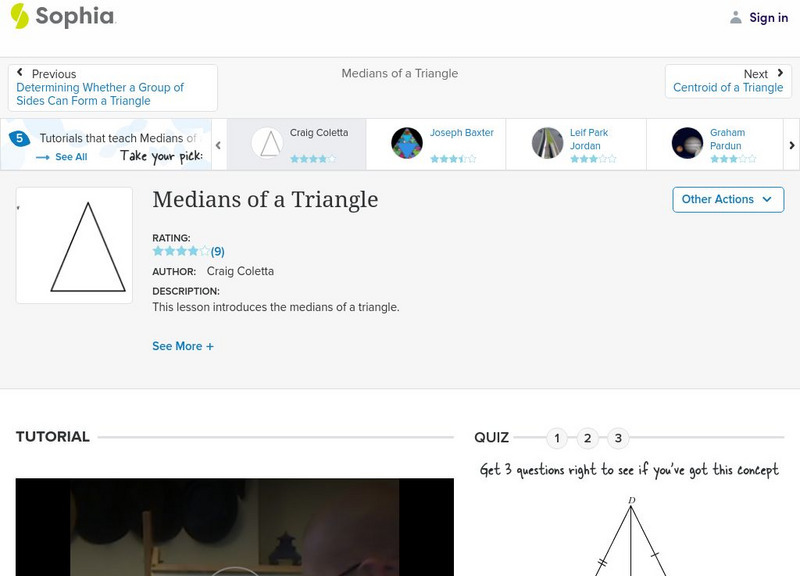 Sophia: Medians of a Triangle: Lesson 3 Instructional Video Sophia: Medians of a Triangle: Lesson 3 Instructional Video