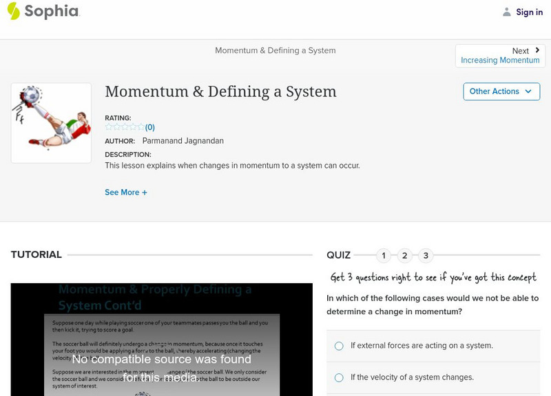 Sophia: Momentum & Defining a System Unit Plan Sophia: Momentum & Defining a System Unit Plan