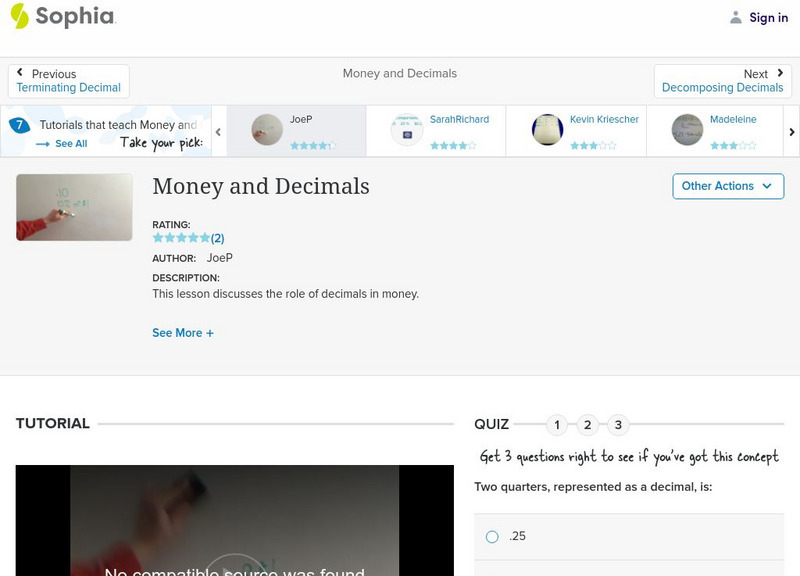 Sophia: Money and Decimals: Lesson 3 Instructional Video Sophia: Money and Decimals: Lesson 3 Instructional Video