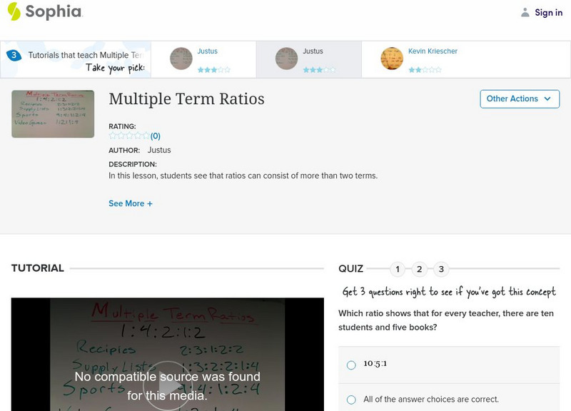 Sophia: Multiple Term Ratios: Lesson 5 Instructional Video Sophia: Multiple Term Ratios: Lesson 5 Instructional Video