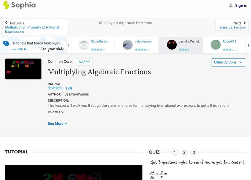Sophia: Multiplying Algebraic Fractions: Lesson 5 Instructional Video Sophia: Multiplying Algebraic Fractions: Lesson 5 Instructional Video