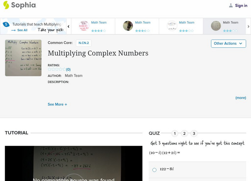 Sophia: Multiplying Complex Numbers: Lesson 3 Instructional Video