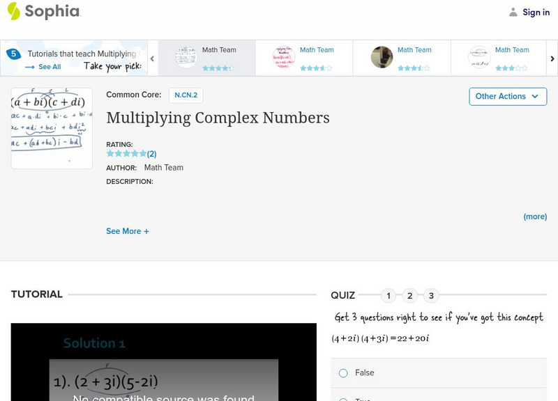 Sophia: Multiplying Complex Numbers: Lesson 5 Instructional Video