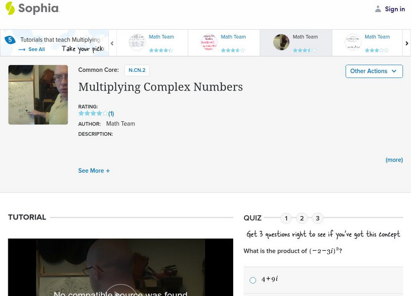 Sophia: Multiplying Complex Numbers: Lesson 6 Instructional Video