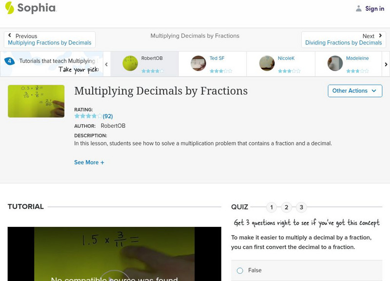 Sophia: Multiplying Decimals by Fractions: Lesson 8 Instructional Video Sophia: Multiplying Decimals by Fractions: Lesson 8 Instructional Video