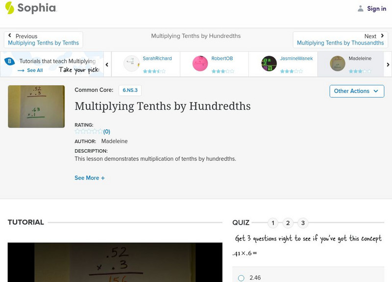 Sophia: Multiplying Tenths by Hundredths: Lesson 1 Instructional Video