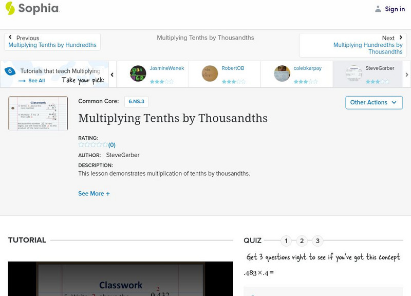 Sophia: Multiplying Tenths by Thousandths: Lesson 11 Instructional Video