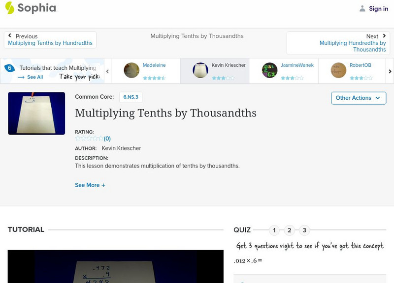 Sophia: Multiplying Tenths by Thousandths: Lesson 2 Instructional Video