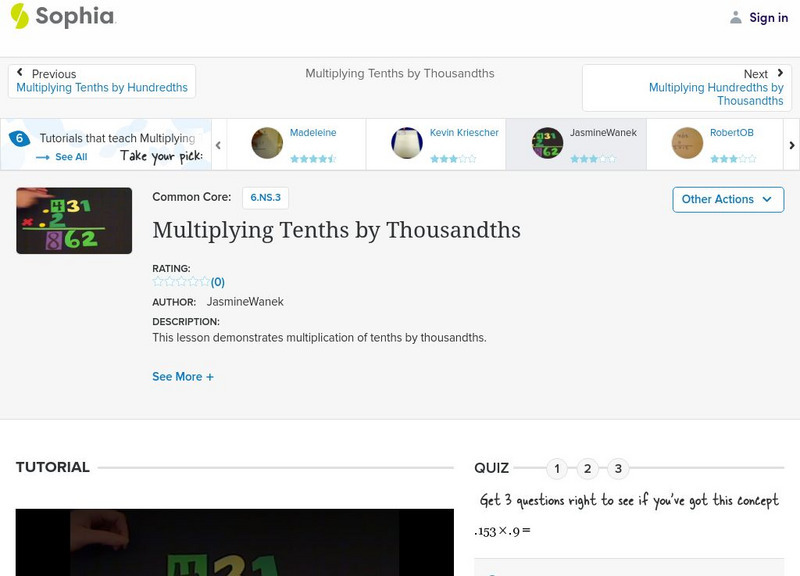 Sophia: Multiplying Tenths by Thousandths: Lesson 4 Instructional Video