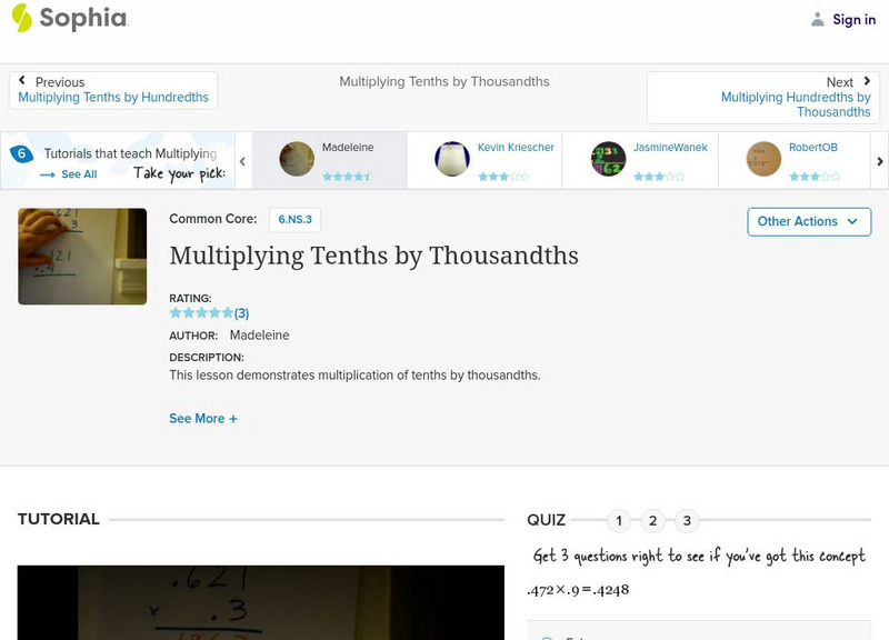 Sophia: Multiplying Tenths by Thousandths: Lesson 1 Instructional Video