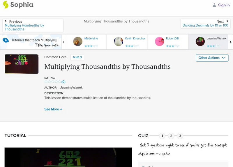 Sophia: Multiplying Thousandths by Thousandths: Lesson 7 Instructional Video