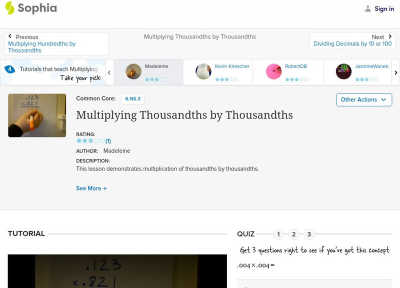 Sophia: Multiplying Thousandths by Thousandths: Lesson 1 Instructional Video
