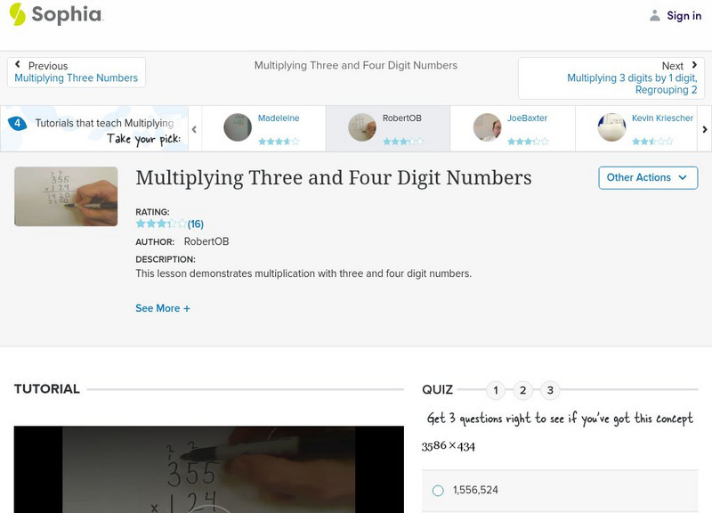 Sophia: Multiplying Three and Four Digit Numbers: Lesson 9 Instructional Video