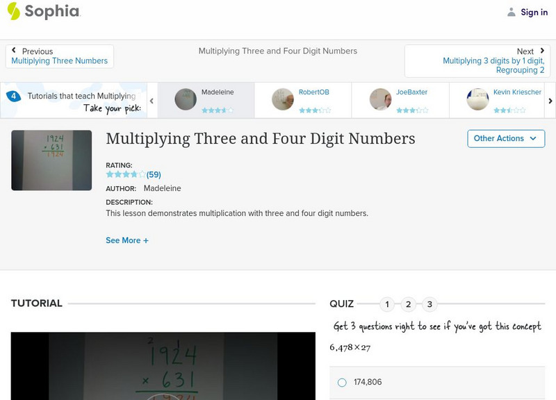 Sophia: Multiplying Three and Four Digit Numbers: Lesson 13 Instructional Video