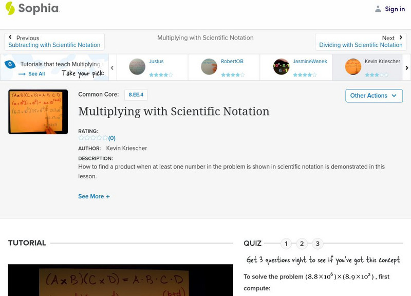 Sophia: Multiplying With Scientific Notation: Lesson 2 Instructional Video