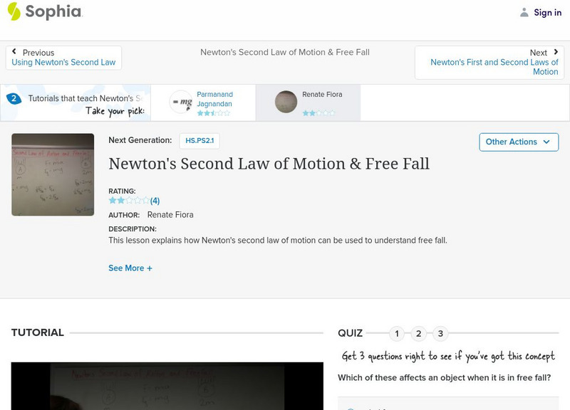 Sophia: Newton's Second Law of Motion & Free Fall: Lesson 2 Instructional Video Sophia: Newton's Second Law of Motion & Free Fall: Lesson 2 Instructional Video
