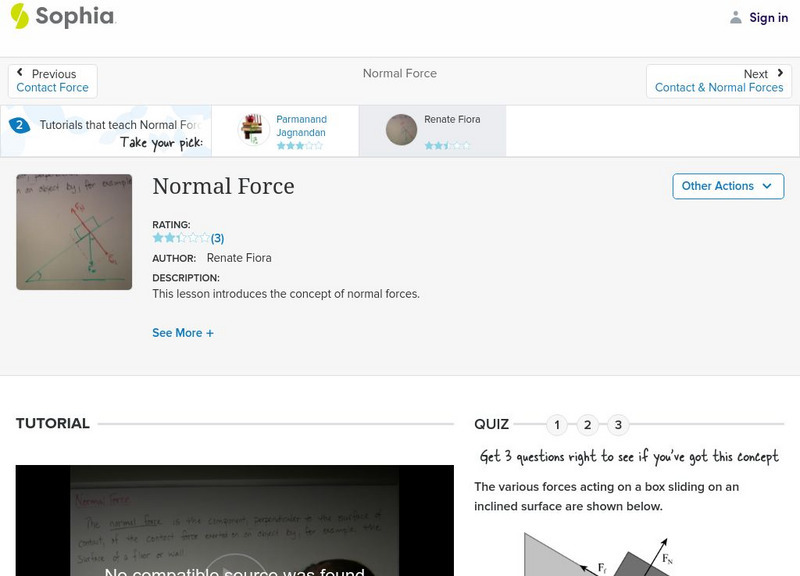 Sophia: Normal Force: Lesson 2 Instructional Video Sophia: Normal Force: Lesson 2 Instructional Video