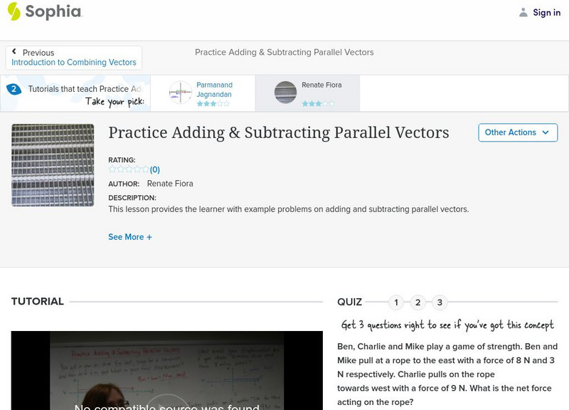 Sophia: Practice Adding & Subtracting Parallel Vectors: Lesson 2 Instructional Video